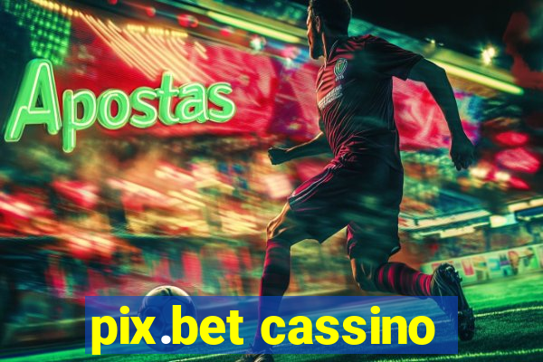 pix.bet cassino